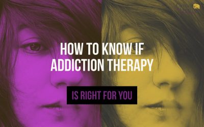 How to Know If Addiction Therapy Is Right for You